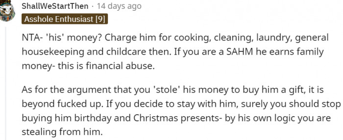 2. You should stop buying him Christmas and birthday presents