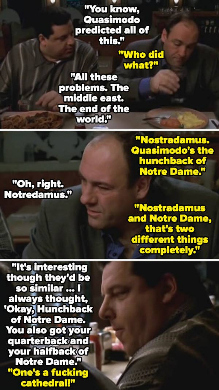3. The Sopranos: Bobby got confused about Nostradamus, Notre Dame, and The Hunchback of Notre Dame: