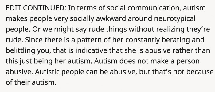 Autistic people have different personalities as well. This comment does not intend to generalize in any way.