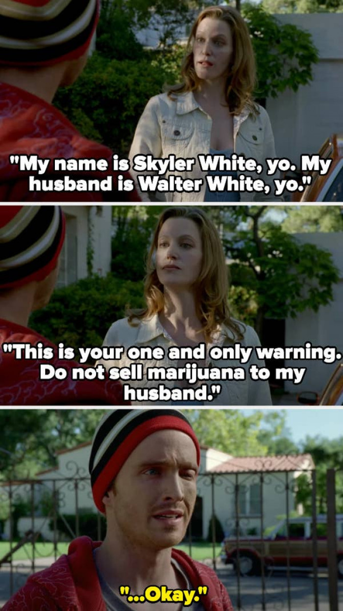 17. Breaking Bad: Skyler faced Jesse about dealing weed to her husband while he was trying to offload a body: