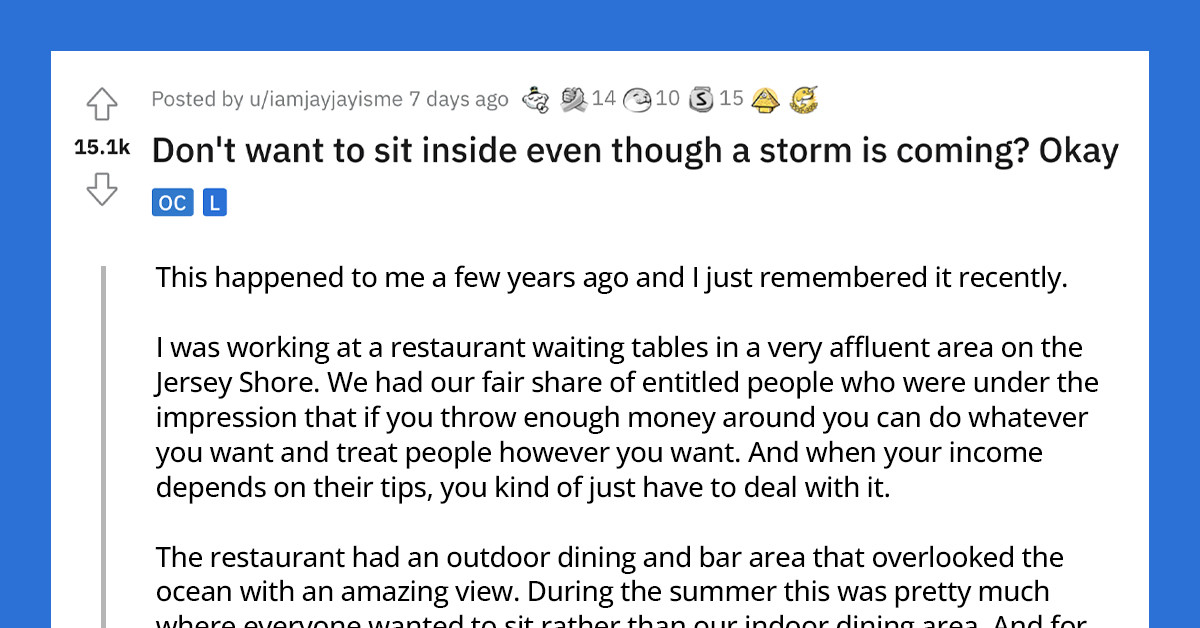 Rude Karen Ignores Waiter’s Warning About The Storm, Which Leads To Her Whole Group Losing The Table