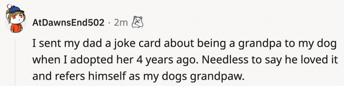 Shout out to all grandpawpys who spoil their grandpuppies 