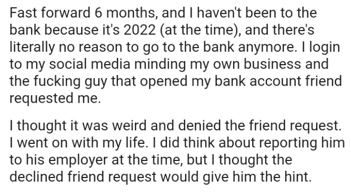 OP thought it was weird and denied the friend request while she went on with her life