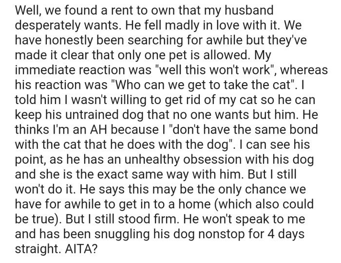 The couple found a great house they want to move into, but the rule states that only one pet is allowed. Now OP and her husband have to decide whose pet is staying and whose is getting adopted