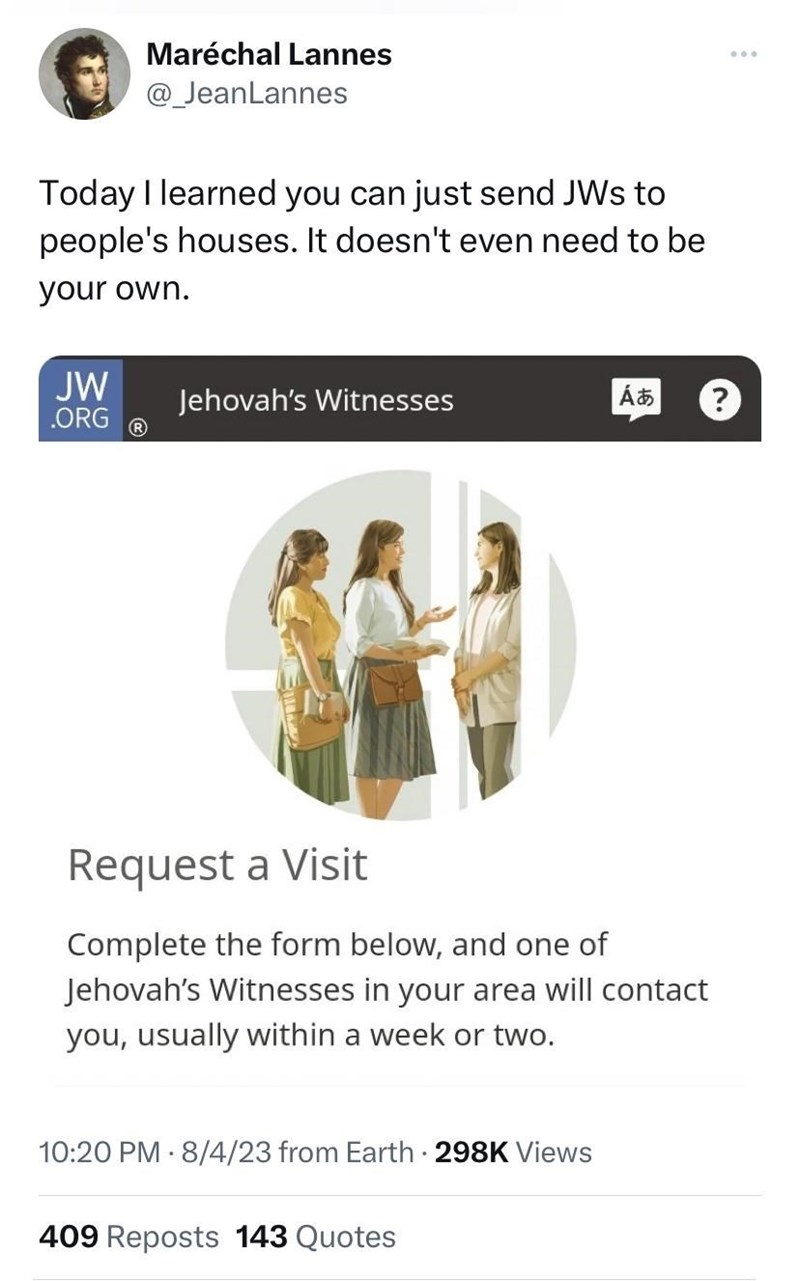 2. Sending Jehovah's witnesses to people's houses