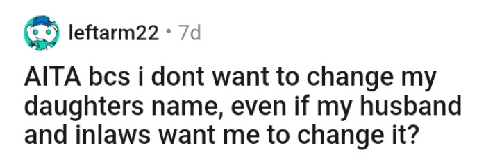 Redditors Stand With Woman Refusing To Change Her Daughter's Name Even ...