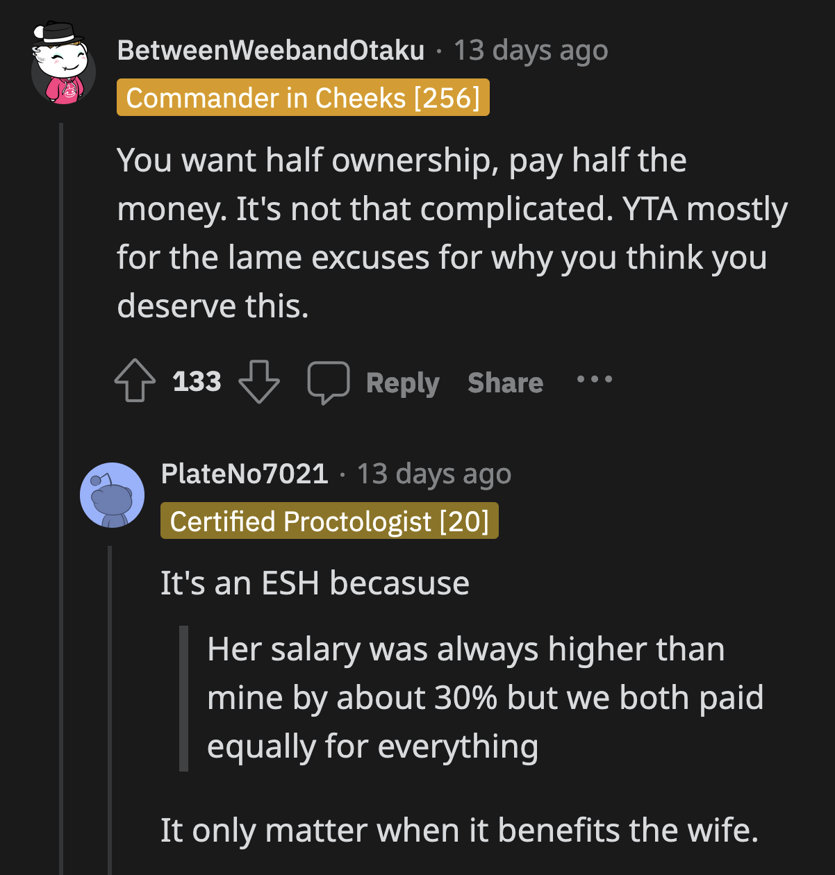 Others couldn't help but point out how his wife called for an equitable division when it benefitted her. She didn't feel the same when they split their bills down the middle all those years.
