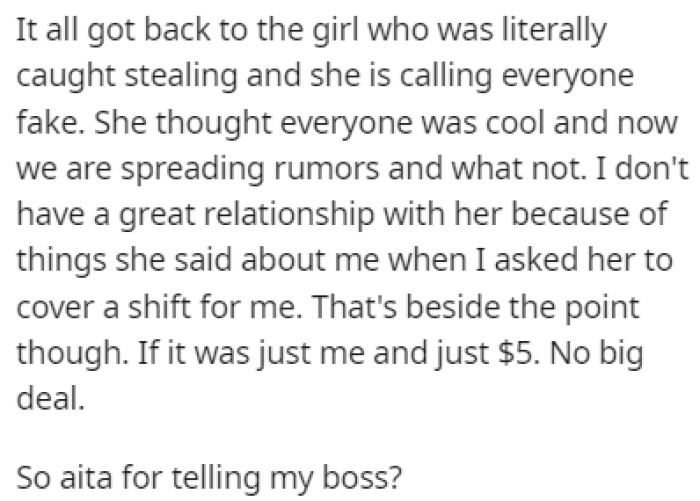 OP is now wondering if she did the wrong thing by telling her boss