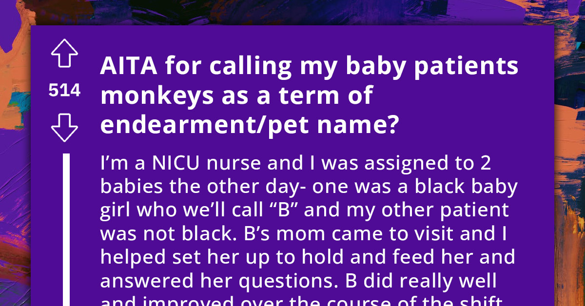 Parents Overhear NICU Nurse Referring To Baby Patient As "Her Little Monkey" And Request Change Of Nurse