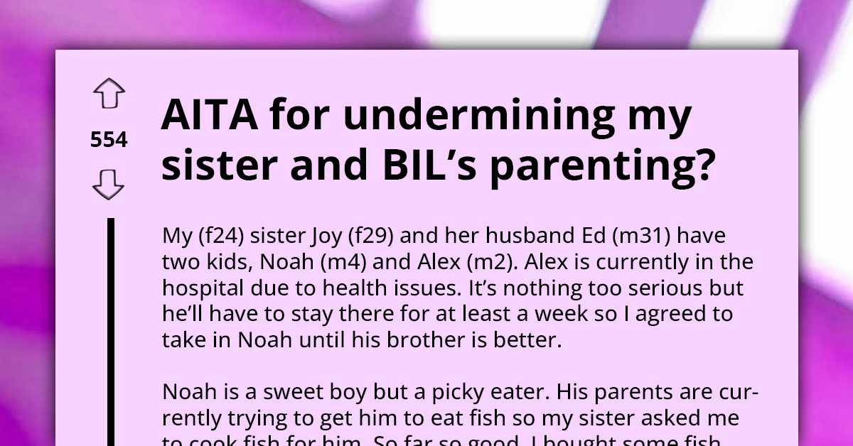 Woman Gives Nephew Fish To Eat, And Now Her BIL Is Mad About Her "Undermining" Their Parenting