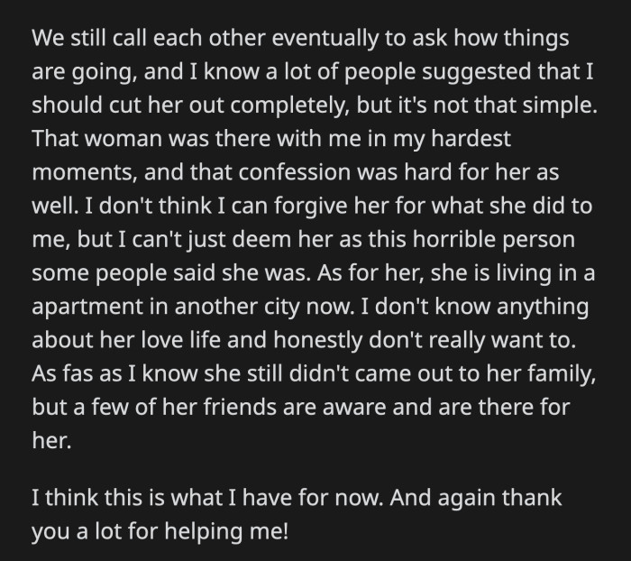 They still call each other from time to time just to check in. OP can't find it in himself to sever ties with his ex-wife completely.