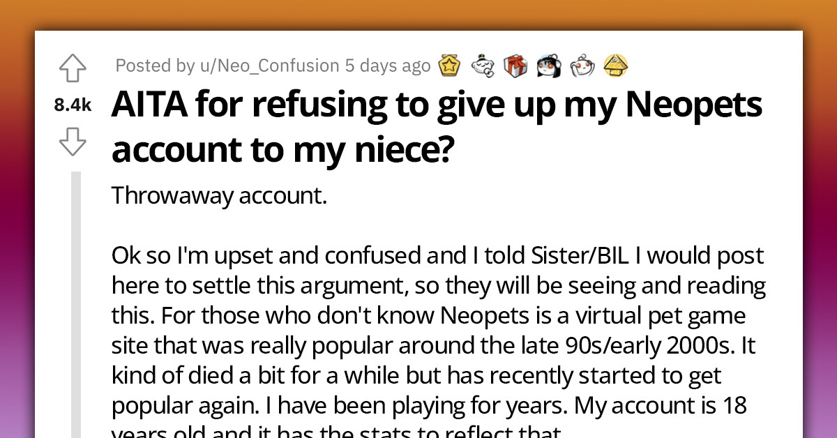 Avid Neopets Player Causes Family Tension When She Refuses To Give Sickly Niece Access To Beloved 18-Year-Old Account