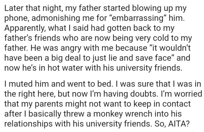 What the OP said had gotten back to his father’s friends who are now being very cold to his father