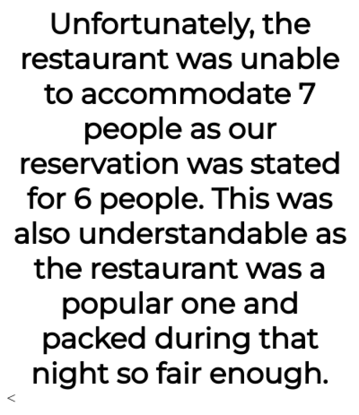 This is where they explain that the reservation wasn't able to be filled because of the extra person.