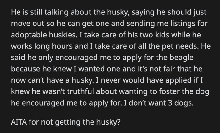 He is still telling her to get a husky and even threatened to move out just to get one if OP keeps disagreeing