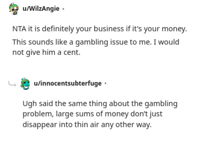 Another Redditor who says that the OP's husband sounds like he has a gambling issue