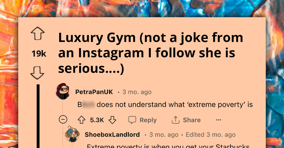 Redditors Roast Woman Living In "Extreme Poverty" Who Is Looking For "Luxury Gym Sponsorship"