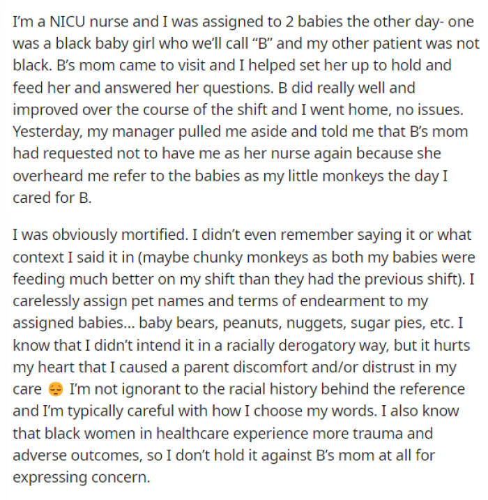 OP starts off her post talking about who she is and what she usually does with her patients. Then she says that the mom didn't want her caring for her baby anymore.