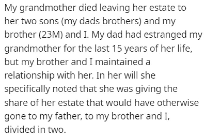 OP's grandmother passed away and she left behind her estate