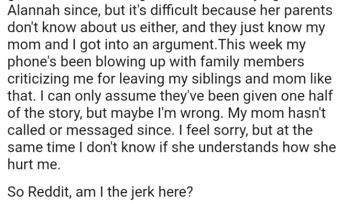The OP's phone has been blowing up with family members criticizing her for leaving her siblings