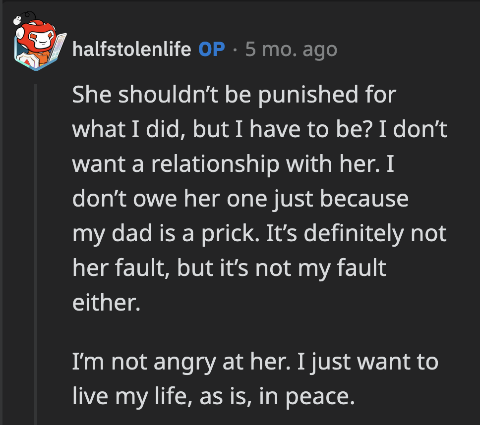 OP clarified that she didn't blame Hannah for what their father did. It was also clear from OP's comments that she didn't want a relationship with Hannah.
