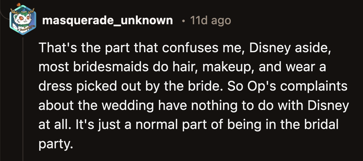 OP's complaints have nothing to do with the theme. She zeroed in on the Disney theme because she couldn't express her discomfort over being dolled up for a day.