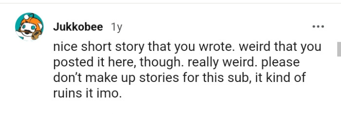 Another redditor who doesn't believe the OP's stories