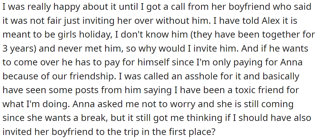 But Anna's boyfriend contacted the OP and scolded her for not including him:
