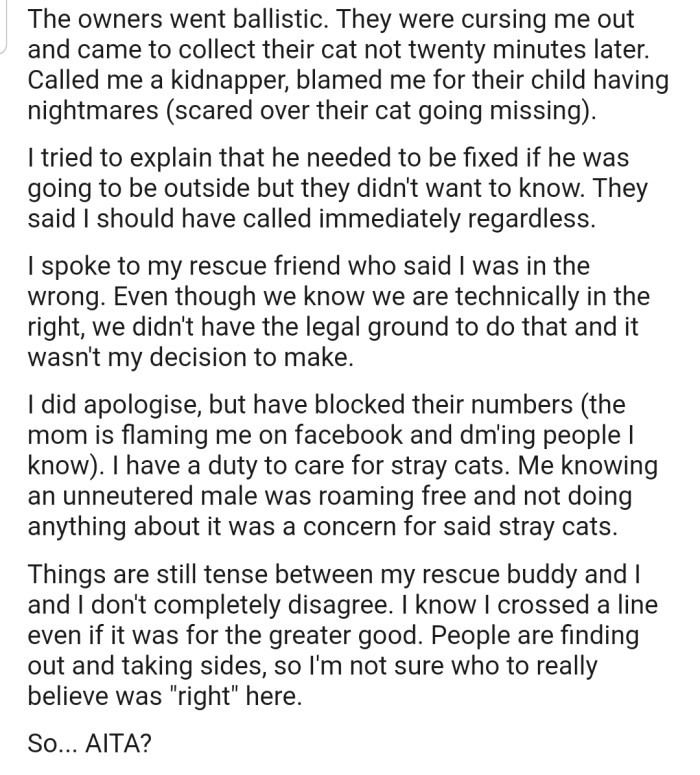 The owners were able to trace their cat to the pickup location. On finding out what had happened, they went ballistic at OP for taking such a decision without reaching out to them first