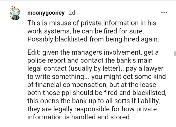 It is a misuse of private information in his work system