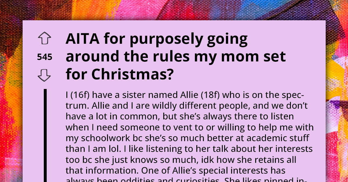 Thoughtful Sister Goes Against Mom's Rules To Buy Her Neurodivergent Sister Gift She Wants