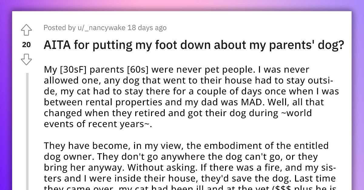 Woman Who Is Sure Her Parent's Dog Will Cause Issues At Her Party, Refuses To Let Them Bring It Over
