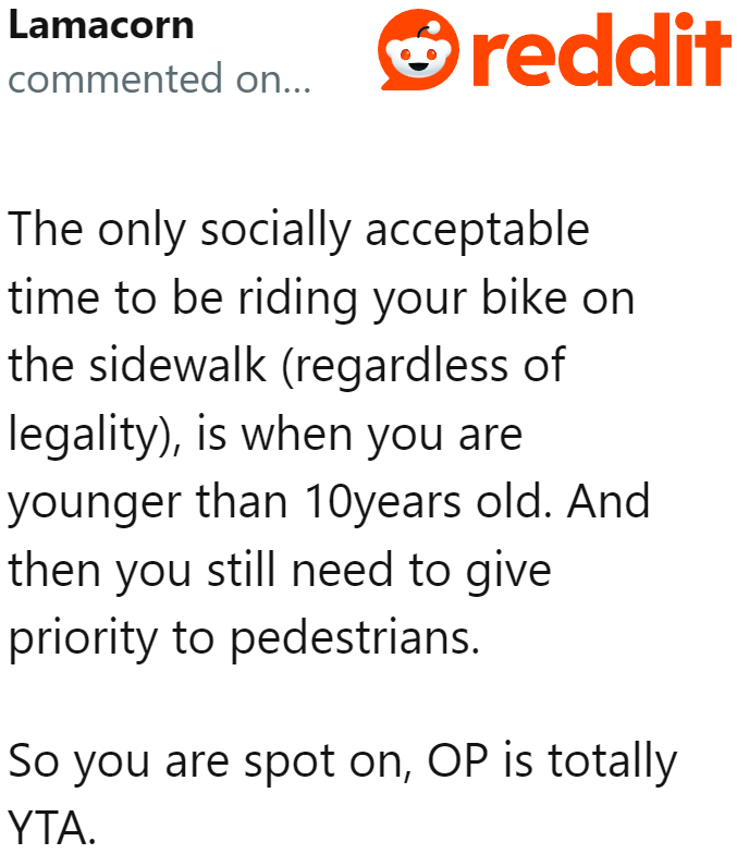 Adults should use the road for biking. Kids are the only ones who can legally use the sidewalk for biking.