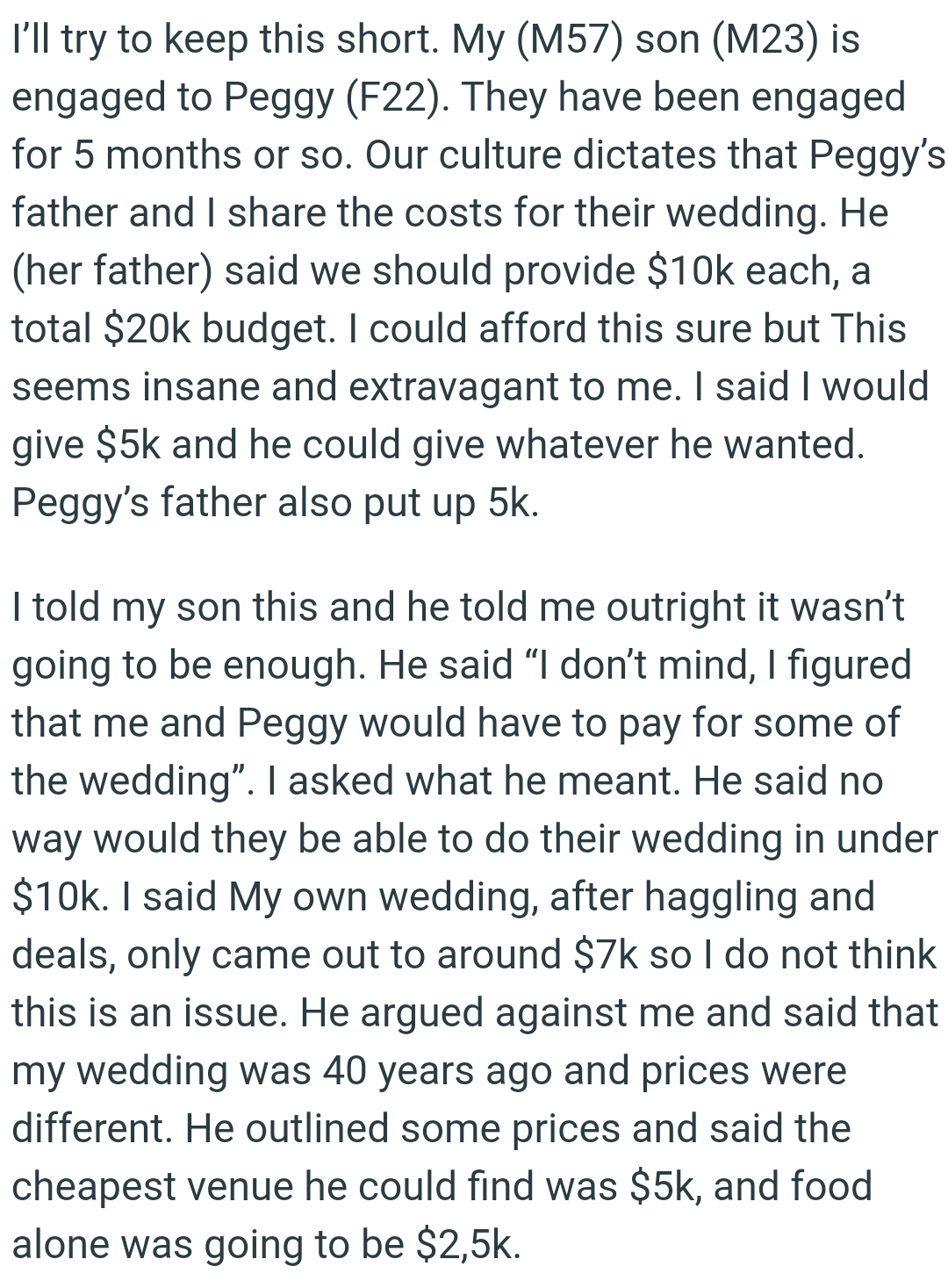 The OP figured that him and his soon-to-be wife would have to pay for some of the wedding