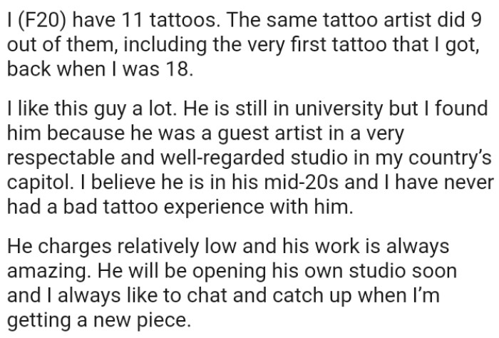 Tattoo artist is still in university but OP found him because he was a guest artist