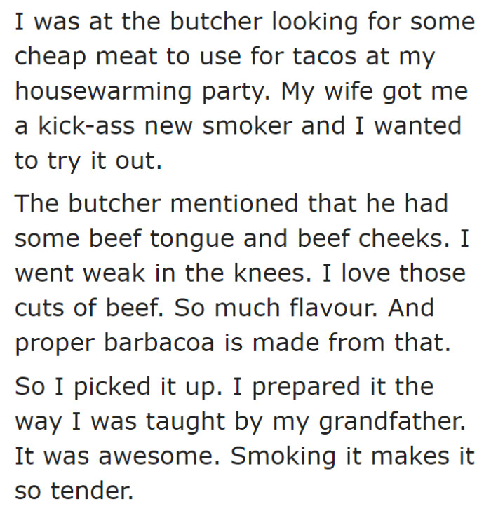 The OP was so excited about using the smoker his wife gave him.