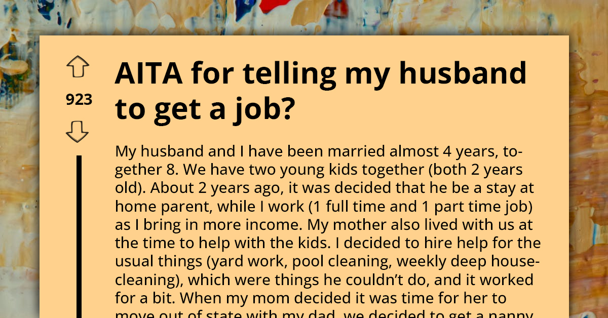 StayAtHome Dad Complains To His Breadwinner Wife About His