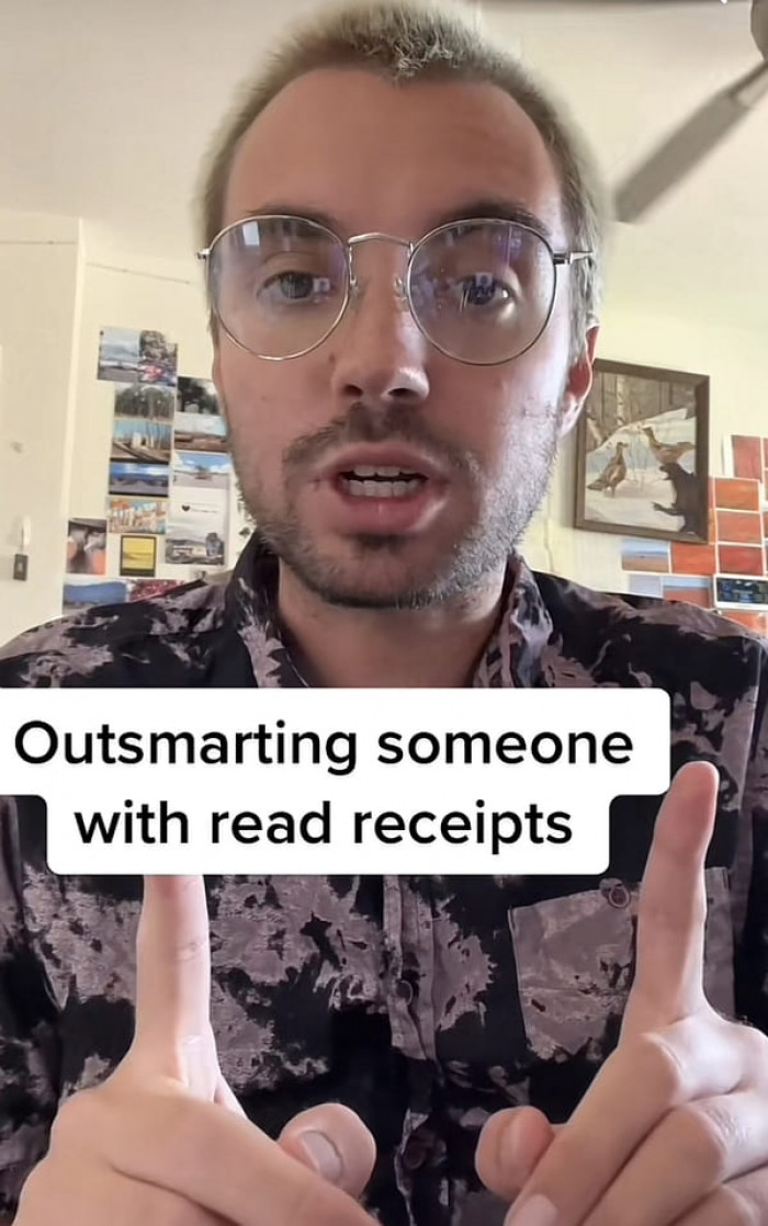 He posts a Tiktok about “Outsmarting someone with read receipts.”