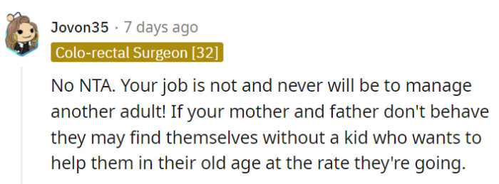 OP's—or anyone's—job isn't, and will never be, to manage another adult.