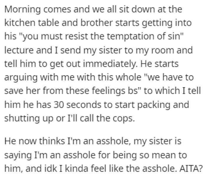 After an argument with her brother, OP decided to kick him out of the house