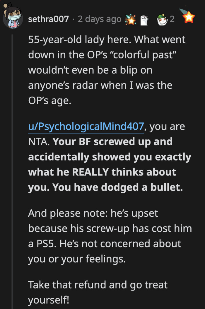 Mike is not really upset that they hurt OP's feelings, his only concern right now is the PS5 he almost had but lost due to his own narrow-mindedness