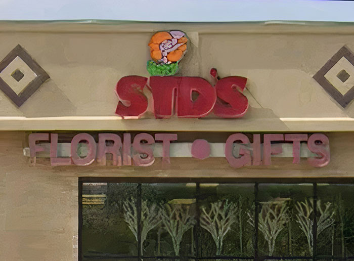 38. The Unfortunate Logo Of A Florists Near Me. I've Been Calling It Std's For Years. It's Sid's