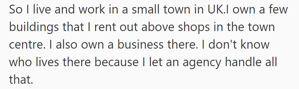 UK town owner: buildings above shops own a business, the agency manages tenants, unaware of residents.