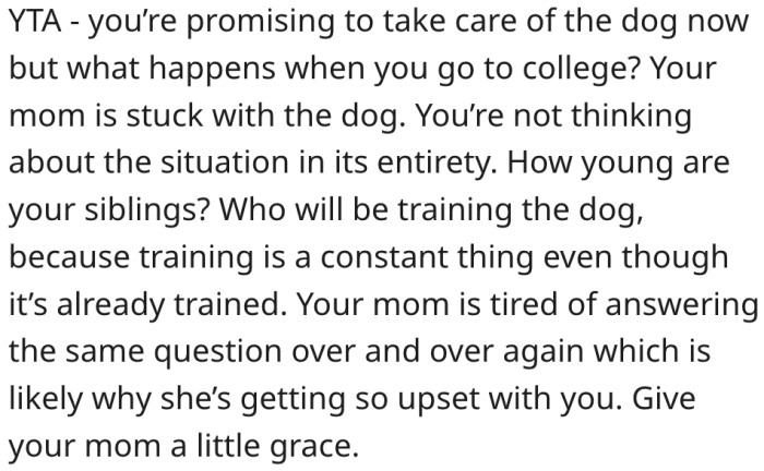 14. Who will care for the dog when she's off to college?