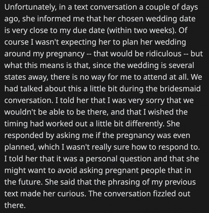 The chosen date was too close to OP's due date, causing conflict