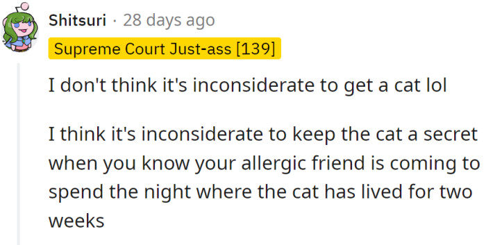 It's inconsiderate to keep such a secret when a friend is allergic