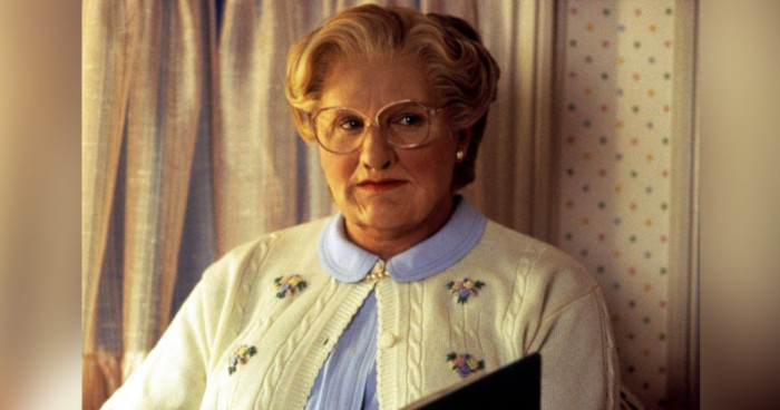 22. Robin Williams as and in Mrs. Doubtfire