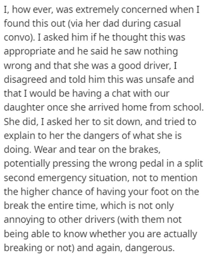 OP had a nice and calm chat with her daughter where she explained the dangers of driving like that