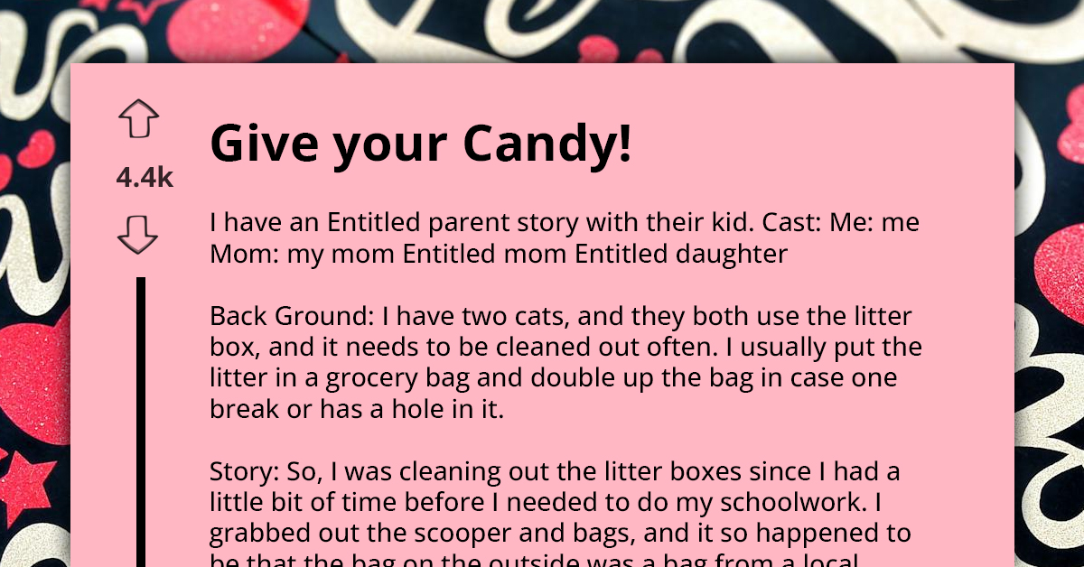 Entitled Mom And Daughter Stop Their Neighbor To Demand Candy - Not Knowing His Candy Bag Contained Used Cat Litter