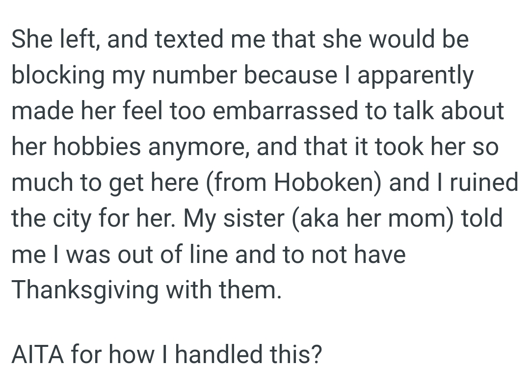 The OP made her feel too embarrassed to talk about her hobbies anymore